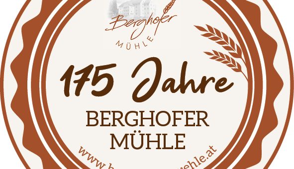 175 Jahre Berghofer-Mühle
